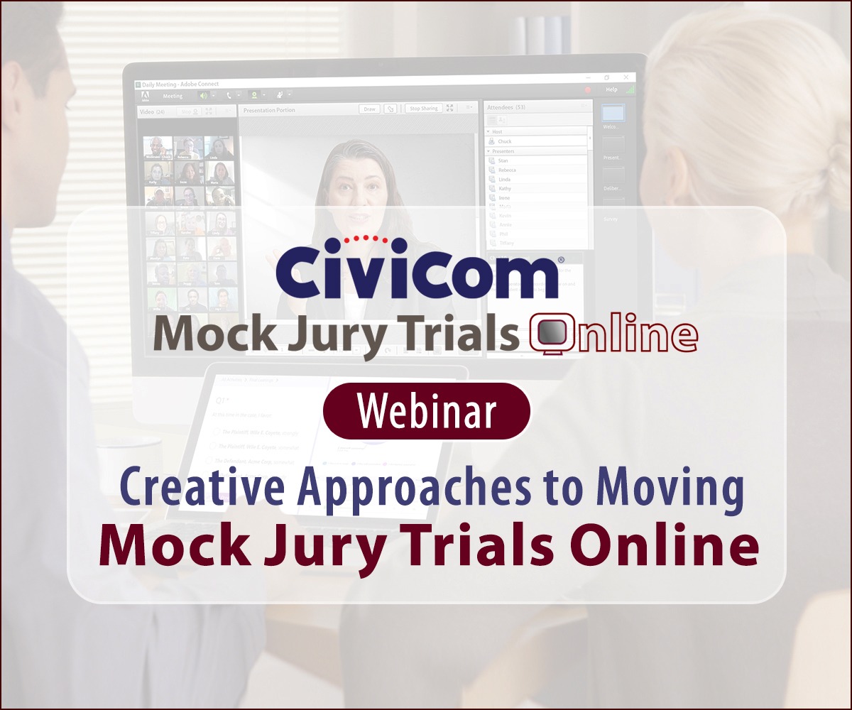 Finding the Right Online Approach For Mock Jury Trials